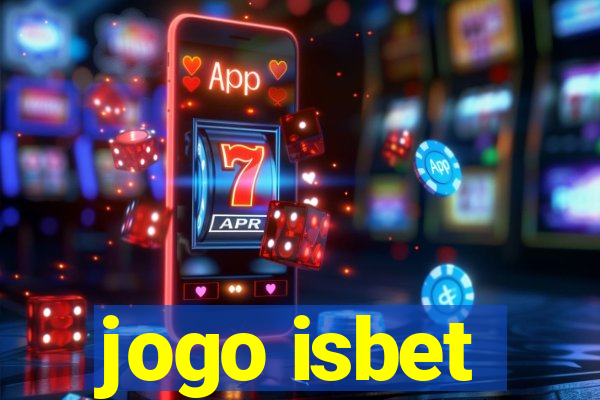 jogo isbet