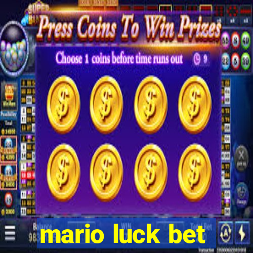 mario luck bet