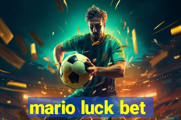 mario luck bet