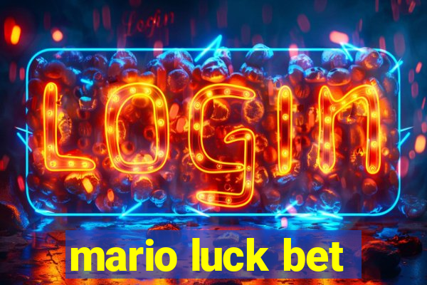 mario luck bet