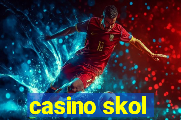 casino skol