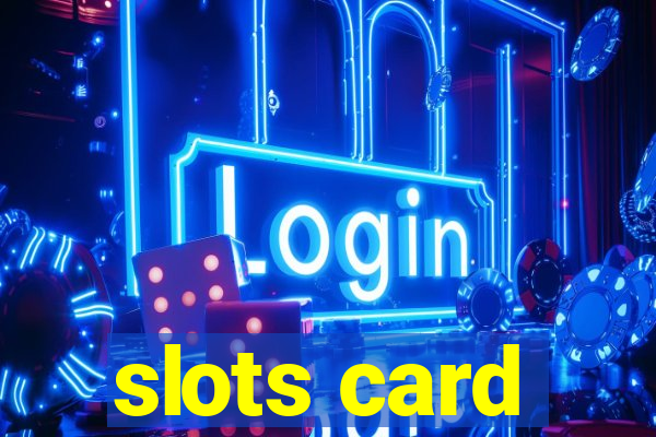 slots card