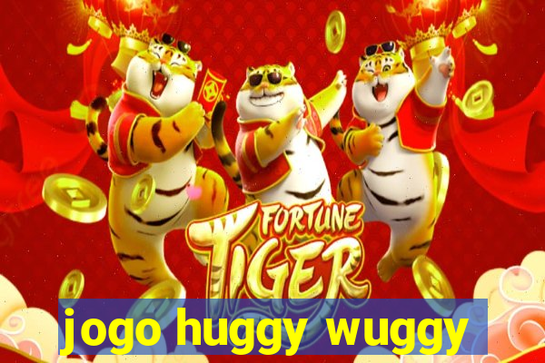 jogo huggy wuggy