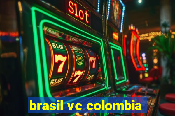 brasil vc colombia