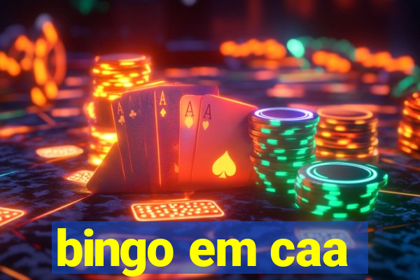 bingo em caa