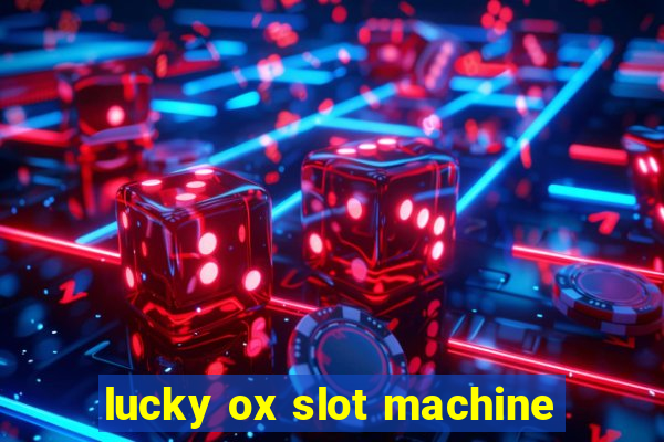 lucky ox slot machine