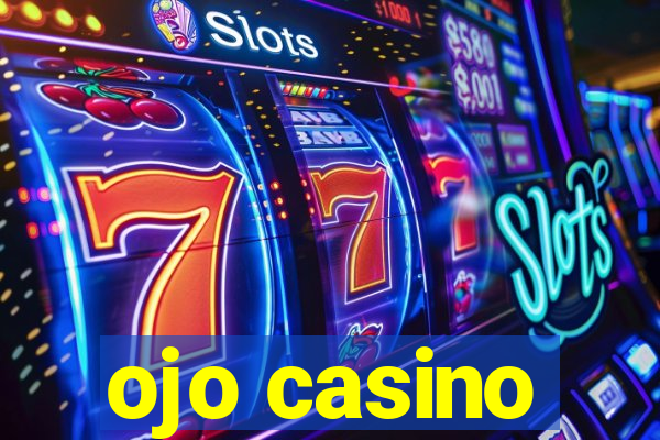 ojo casino