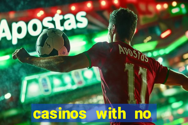 casinos with no deposit bonuses