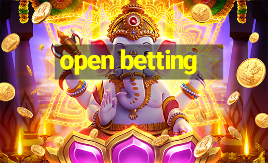 open betting