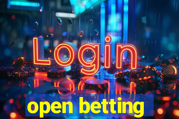 open betting