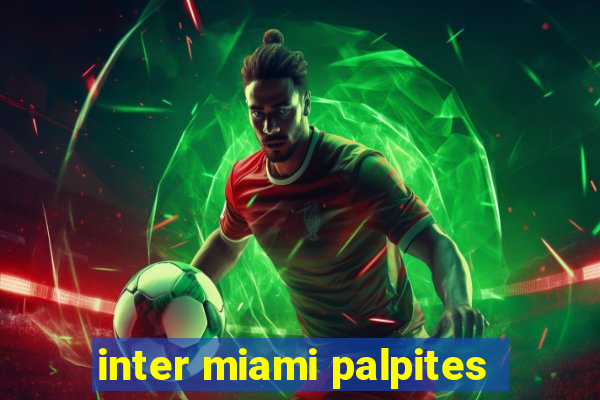 inter miami palpites