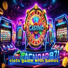 slots game with bonus