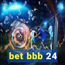 bet bbb 24