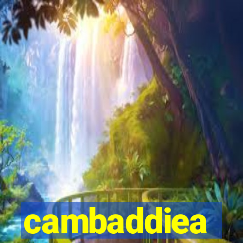 cambaddiea