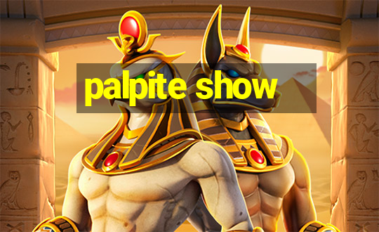 palpite show