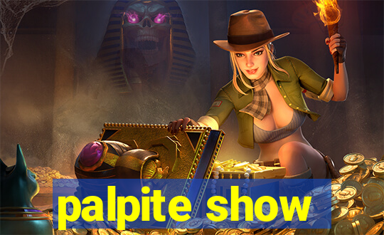 palpite show