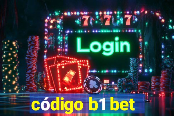 código b1 bet