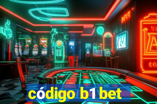 código b1 bet