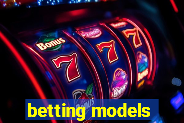 betting models