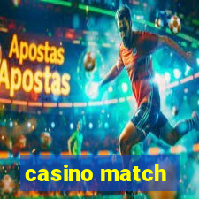 casino match