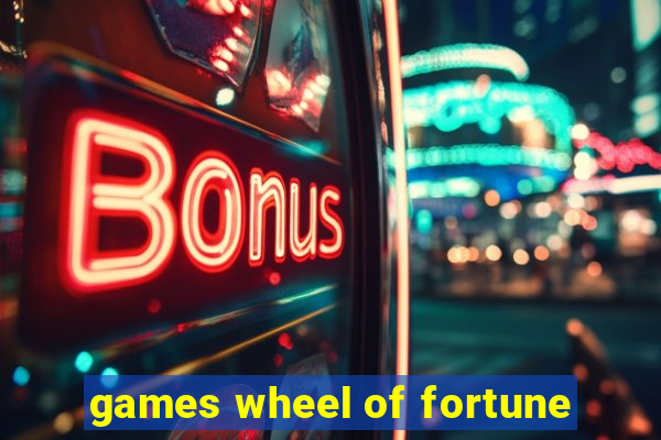 games wheel of fortune