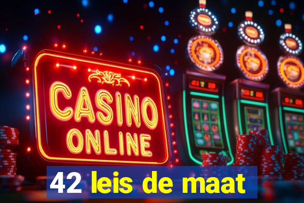 42 leis de maat