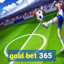 gold bet 365