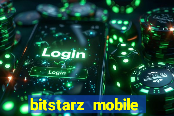 bitstarz mobile games & news