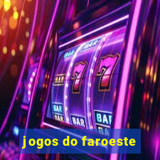 jogos do faroeste