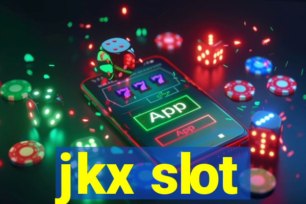 jkx slot