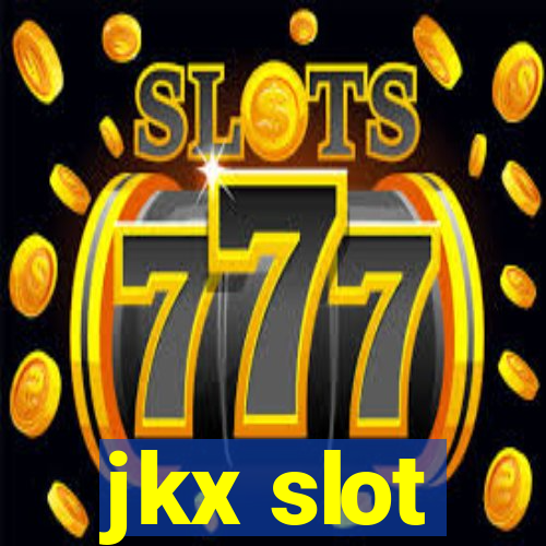 jkx slot