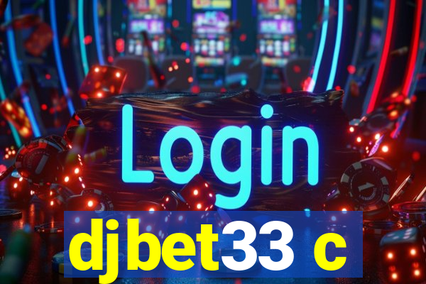 djbet33 c