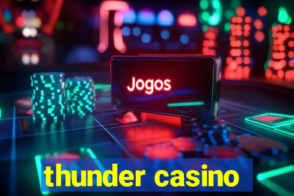 thunder casino