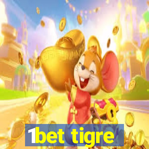 1bet tigre