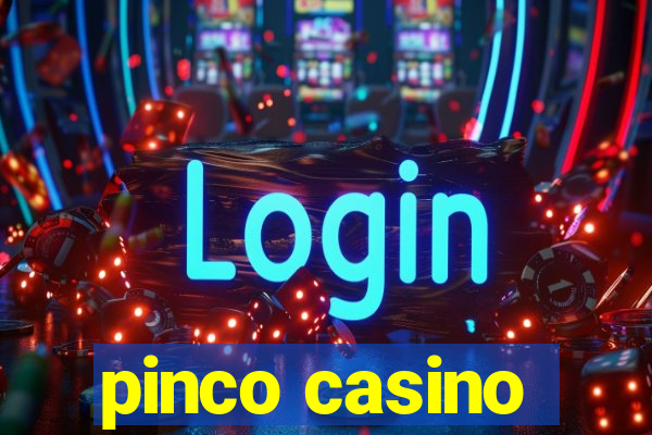 pinco casino