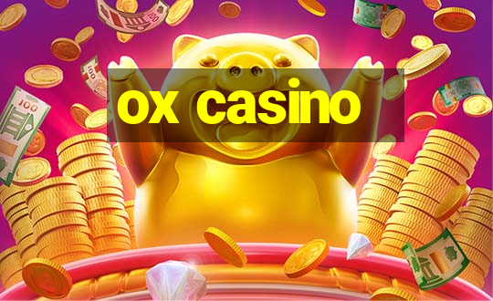 ox casino