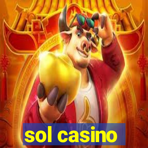 sol casino