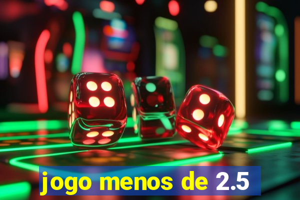 jogo menos de 2.5