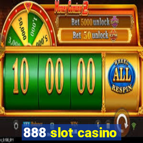 888 slot casino