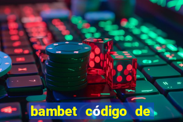 bambet código de bono de casino