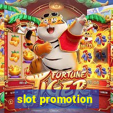 slot promotion