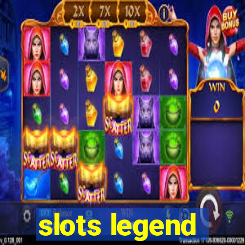 slots legend