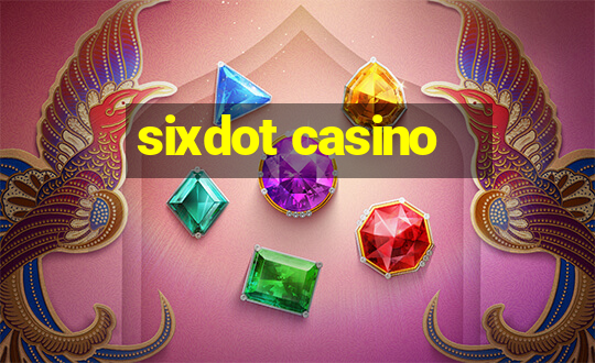 sixdot casino