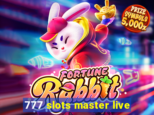 777 slots master live