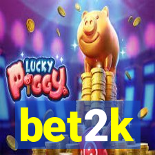 bet2k