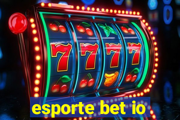 esporte bet io