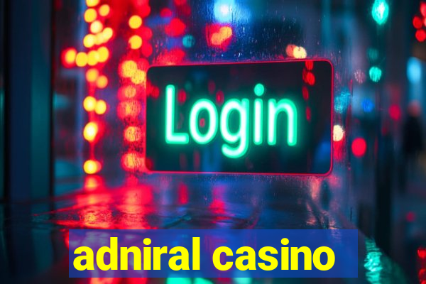 adniral casino