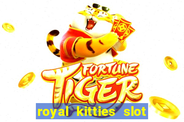 royal kitties slot free play