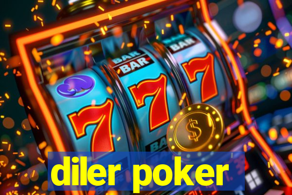 diler poker