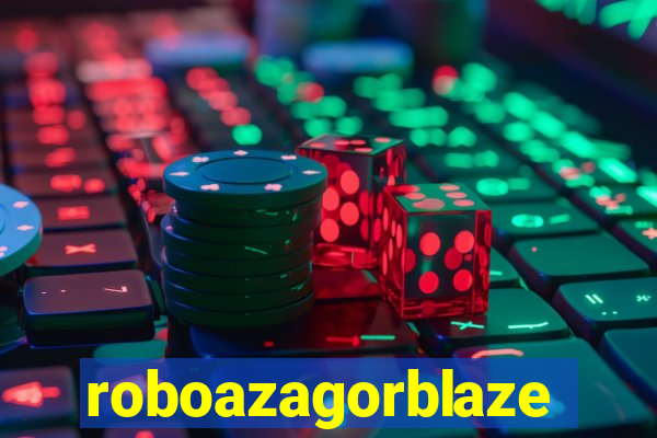 roboazagorblaze